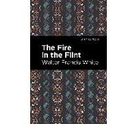 The Fire In The Flint