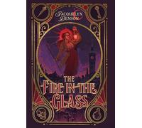 The Fire in the Glass