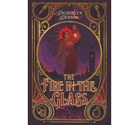 The Fire in the Glass