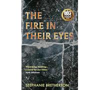 The Fire In Their Eyes
