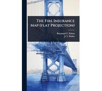 The Fire Insurance Map (flat Projection)