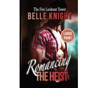 The Fire Lookout Tower: An Undercover Rescue Mission Romantic Suspense Adventure (Large Print)
