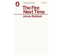 The Fire Next Time – Penguin Books