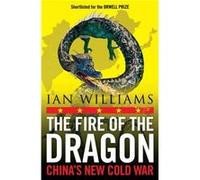 The Fire of the Dragon by Ian Williams Ian Williams (Auteur)