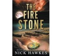 The Fire Stone - Hawkes Nick - Hawkesflight Media - Livre en Anglais Hawkes NickHawkes Nick (Auteur)