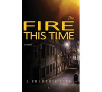 The Fire This Time