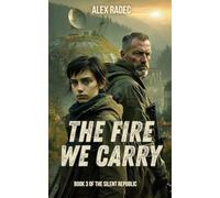 The Fire We Carry