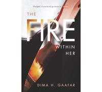 The Fire Within Her