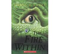 The Fire Within (The Last Dragon Chronicles #1)