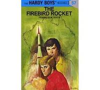 The Firebird Rocket, Hardy Boys Series Franklin W. Dixon (Auteur)