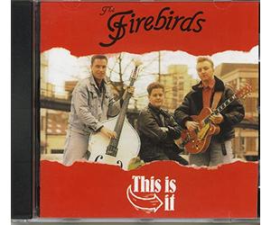 The Firebirds - This Is It (CD)