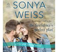 The Firefighter's Perfect Plan (The Fire and Sparks)