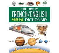 The Firefly French/English Visual Dictionary