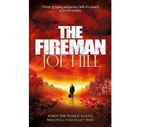 The Fireman: The chilling horror thriller from the author of NOS4A2 and THE BLACK PHONE