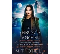 The Firenze Vampire: The Fleshmarket Vampire Chronicles (Book 2)
