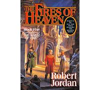 The Fires Of Heaven, Wheel of Time, No 5 Robert Jordan (Auteur)