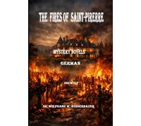 The fires of Saint-Pierre in German: Mystery Novels