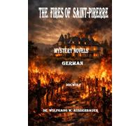 The fires of Saint-Pierre in German: Mystery Novels