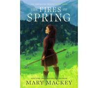 The Fires of Spring - Mary Mackey - Open Road Media - ebook (ePub) - Livre