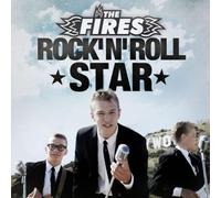 The Fires - Rock'n'Roll Star [Import]