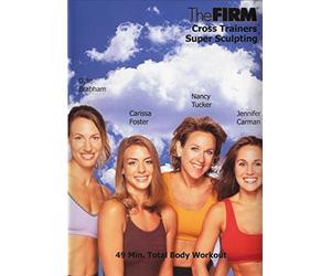The Firm- Cross Trainers: Super Sculpting