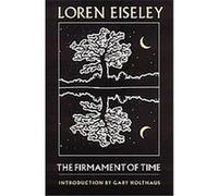 The Firmament of Time Loren C. Eiseley (Auteur)