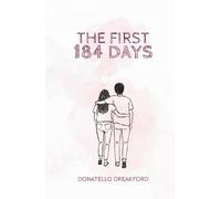 The First 184 Days