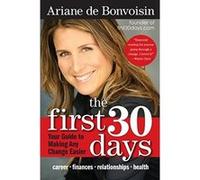 The First 30 Days Ariane De Bonvoisin (Auteur)