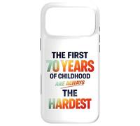 The First 70 Years of Childhood are Always The Hardest Coque pour iPhone 17 Pro Max