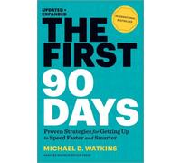 The First 90 Days