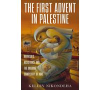 The First Advent In Palestine