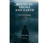 The First Binding: A Folk-Horror Fantasy of Witchcraft, Curses and Two Bound Women