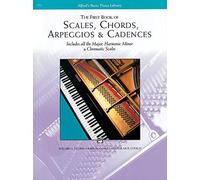 The First Book of Scales Chords Arpeggios amp Cadences by Willard A Palmer & Morton Manus & Amanda Vick Lethco Amanada Vick Lethco, Morton Manus, Willard Palmer (Auteur)