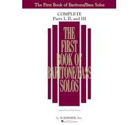 The First Book of Solos Complete - Parts I, II and III: Baritone/Bass