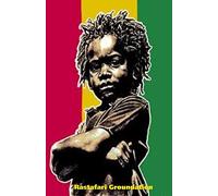 THE FIRST BOOKS OF RASTAFARI: HOLY PIBY, PARCHMENT, PROMISED KEY & SELECTED UTTERANCES OF HIS MAJESTY
