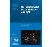 The First Chapters of Our Cosmic History with JWST (IAU S391)