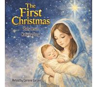 The First Christmas: Baby Jesus Nativity Story