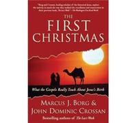 The First Christmas by Marcus J. Borg Paperback Book John Dominic Crossan, Marcus J. Borg (Auteur)