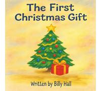 The First Christmas Gift