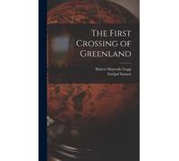 The First Crossing Of Greenland