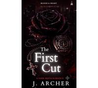 The First Cut: Blood & Heart.