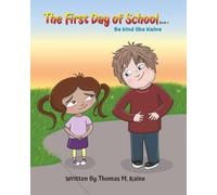 The First Day of School: Be Kind Like Kaine