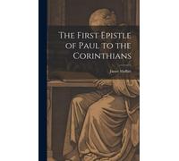 The First Epistle Of Paul To The Corinthians