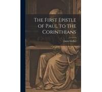The First Epistle Of Paul To The Corinthians