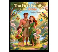 The First Family in the Bible (Ages 4-7)