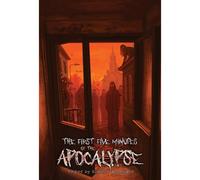 The First Five Minutes Of The Apocalypse
