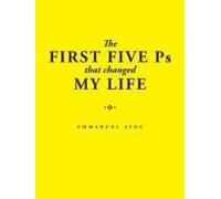 The First Five Ps That Changed My Life