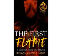 The First Flame: A Dark Why Choose Stepbrother Cult Romance