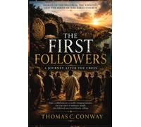The First Followers: A Journey After the Cross
