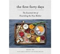 The First Forty Days by Marisa Belger Heng Ou, Amely Greeven, Marisa Belger (Auteur)